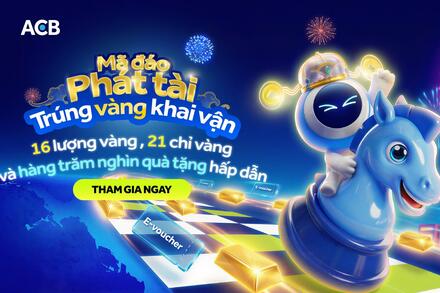ACB ra mắt chương trình "Mã đáo phát tài", mang cơ hội "trúng vàng khai vận" dịp Tết Bính Ngọ 2026