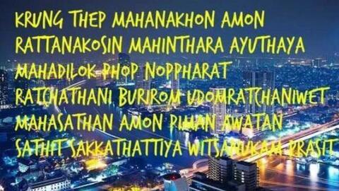 Choáng với độ dài "khủng" của tên mới thủ đô Thái Lan, kế hoạch đổi tên bị cho là thừa