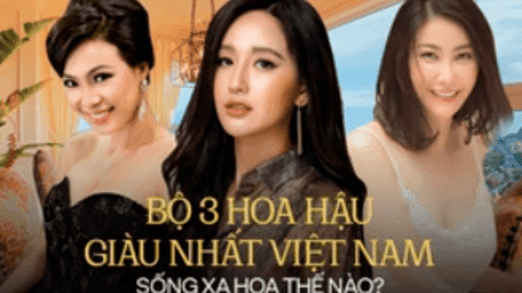 Choáng váng cuộc sống hiện giờ của 3 hoa hậu giàu bậc nhất Việt Nam: Người là ‘bà hoàng chứng khoán’, người thành ảo thuật gia quốc tế ở biệt thự dát vàng