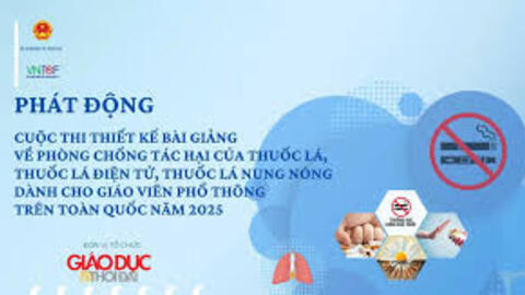 Phát động cuộc thi thiết kế bài giảng về phòng, chống tác hại của thuốc lá 2025