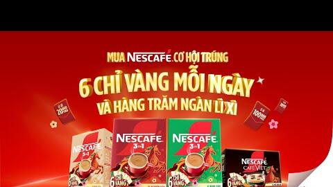 Đón Năm Mới Khởi Sắc Với Cơ Hội Trúng 6 Chỉ Vàng Mỗi Ngày Cùng Nescafé