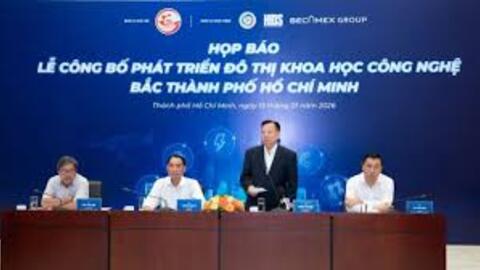 Công bố Đề án phát triển Đô thị khoa học công nghệ Bắc Thành phố Hồ Chí Minh
