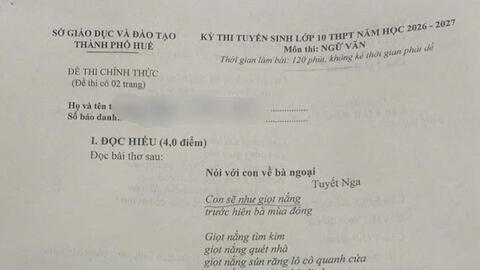 Đề Văn lớp 10 ở Huế gây chú ý khi hỏi thẳng học sinh về 'căn bệnh trì hoãn' thời mạng xã hội