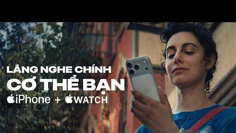 Sức khỏe với iPhone + Apple Watch