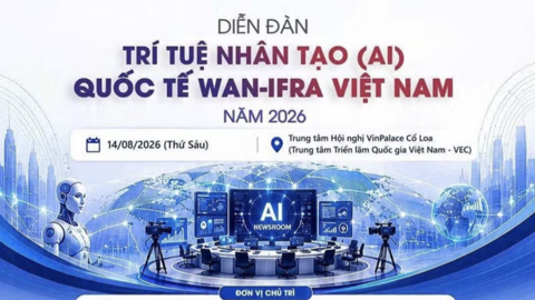 Diễn đàn AI quốc tế WAN-IFRA 2026 sắp diễn ra tại Hà Nội, bàn về tương lai báo chí