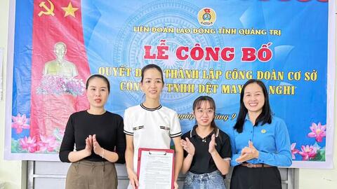 Thành lập Công đoàn cơ sở Công ty TNHH Dệt may Gia Nghi