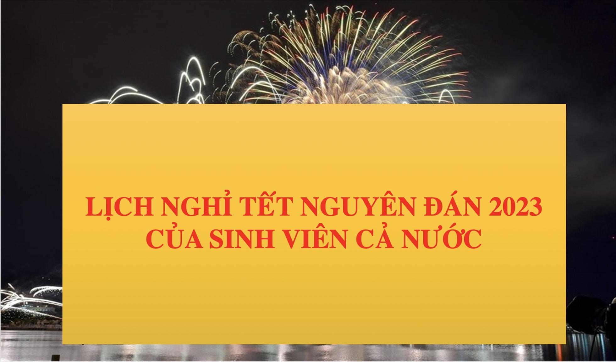 Cập nhật lịch nghỉ Tết Quý Mão 2023 của sinh viên cả nước