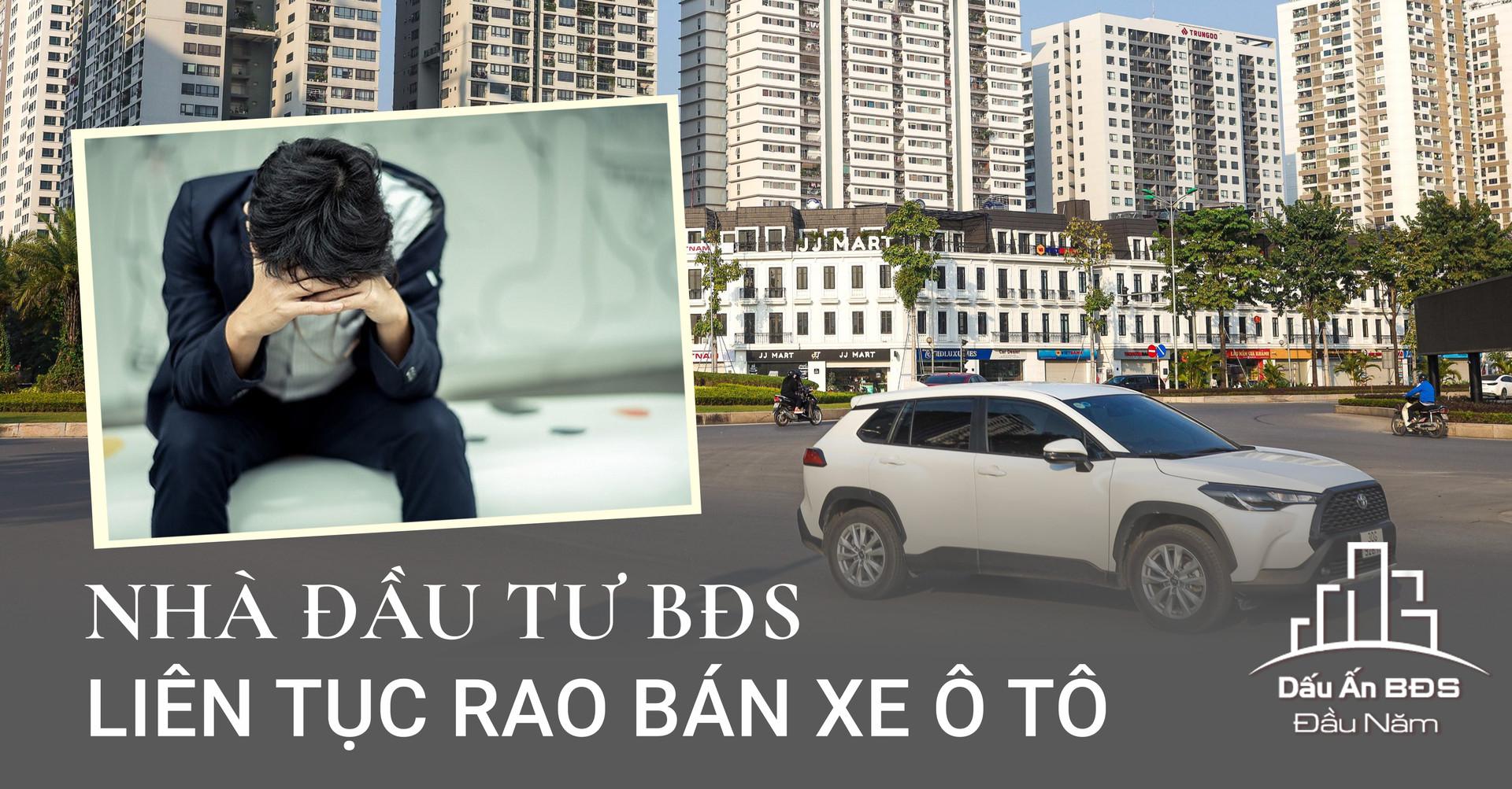 Không bán được đất, nhà đầu tư liên tục rao ô tô lấy tiền gồng lãi - Ảnh 1.