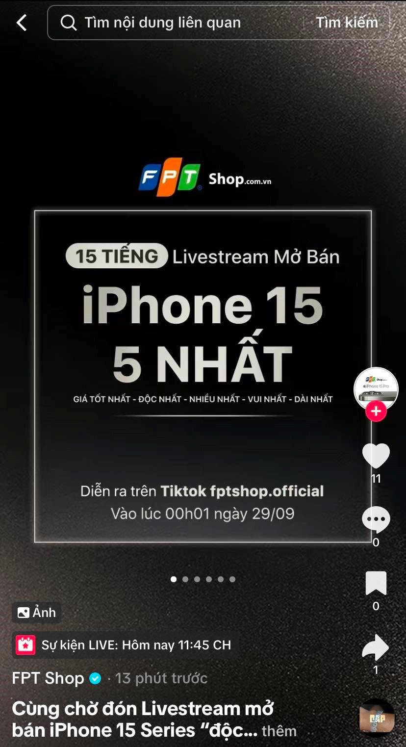 FPT Shop "chơi lớn": Tuyên bố livestream mở bán online iPhone 15 trên TikTok Shop, liên tục 15 tiếng - Ảnh 2.