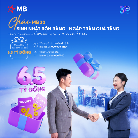 MB 30 năm tri ân doanh nghiệp gửi tiền - nhận ngàn quà tặng- Ảnh 1.