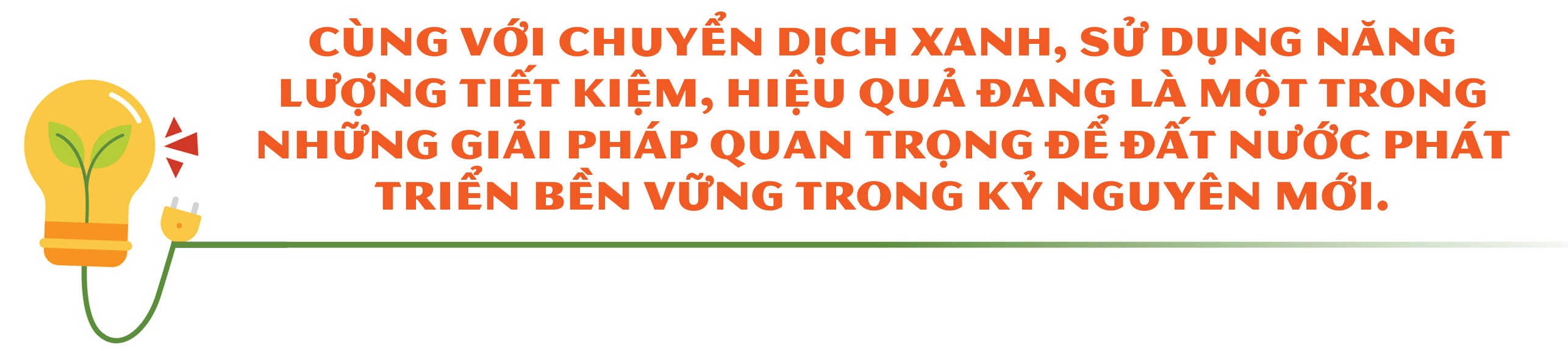 Sửa đổi Luật Sử dụng năng lượng tiết kiệm và hiệu quả!