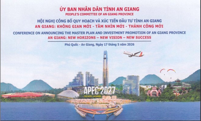 Công bố Quy hoạch và Xúc tiến đầu tư tỉnh An Giang sẽ diễn ra ở Phú Quốc